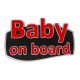 BABY ON BOARD ΑΥΤΟΚΟΛΛΗΤΟ ΕΞΩΤΕΡΙΚΗΣ ΧΡΗΣΗΣ 13,1 Χ 8,3cm ΚΟΚΚΙΝΟ/ΜΑΥΡΟ/ΧΡΩΜΙΟ ΜΕ ΕΠΙΚΑΛΥΨΗ ΣΜΑΛΤΟΥ - 1 ΤΕΜ. Auto Moto Tyres 